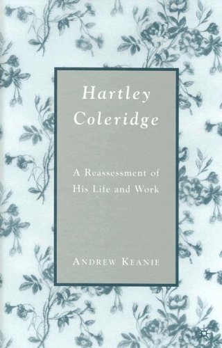 دانلود کتاب Hartley Coleridge: A Reassessment of His Life and Work