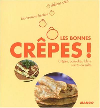 دانلود کتاب O les bonnes crêpes ! : Crêpes, pancakes, blinis sucrés ou salés