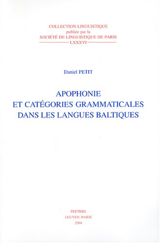 دانلود کتاب Apophonie Et Categories Grammaticales Dans Les Langues Baltiques