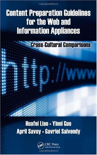 دانلود کتاب Content Preparation Guidelines for the Web and Information Appliances: Cross-Cultural Comparisons