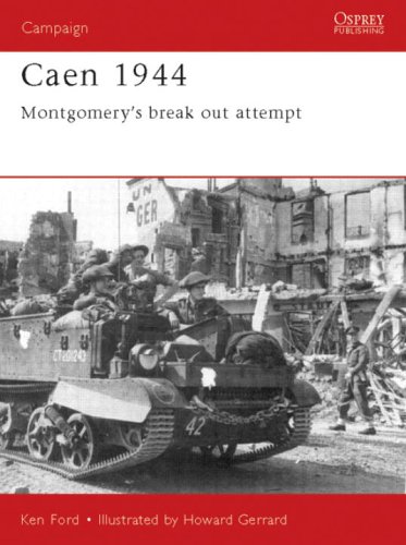 دانلود کتاب Caen 1944: Montgomery’s Break-Out Attempt