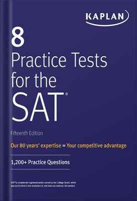 دانلود کتاب 8 Practice Tests for the SAT: 1,200+ SAT Questions (Kaplan Test Prep) Fifteenth Edition by Kaplan Prep