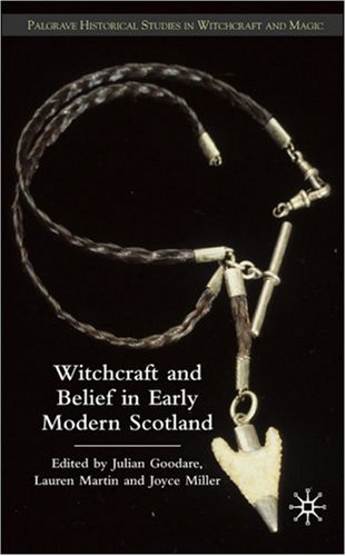 دانلود کتاب Witchcraft and Belief in Early Modern Scotland