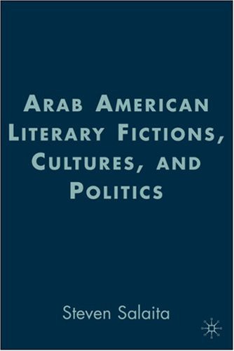 دانلود کتاب Arab American Literary Fictions, Cultures, and Politics