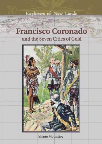 دانلود کتاب Francisco Coronado And The Seven Cities Of Gold (Explorers New Lands