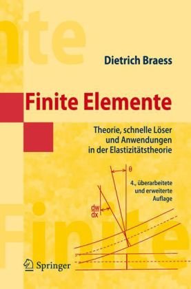 دانلود کتاب Finite Elemente: Theorie, schnelle Loser und Anwendungen in der Elastizitatstheorie, 4. Auflage