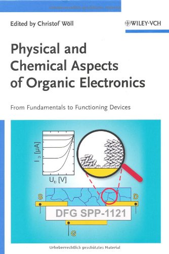 دانلود کتاب Organic Electronics – Structural and Electronic Properties of OFETs [Physical Chemical Aspects