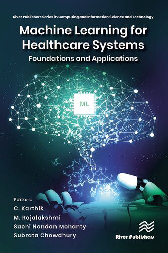 دانلود کتاب Machine Learning for Healthcare Systems: Foundations and Applications