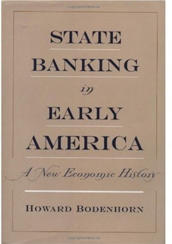 دانلود کتاب State Banking in Early America: A New Economic History
