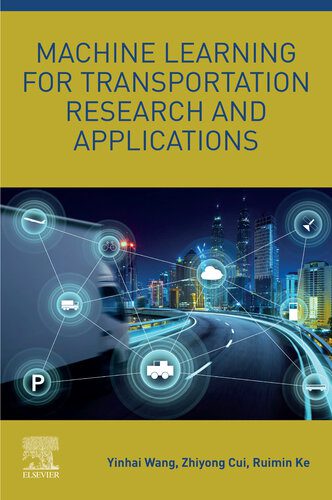 دانلود کتاب Machine Learning for Transportation Research and Applications