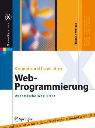 دانلود کتاب Kompendium der Web-Programmierung: Dynamische Web-Sites (X.media.press) German
