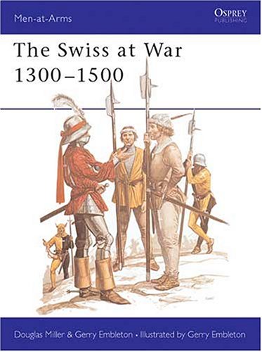 دانلود کتاب The Swiss at War 1300-1500 (Men-at-Arms 094