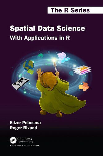 دانلود کتاب Spatial Data Science: With Applications in R