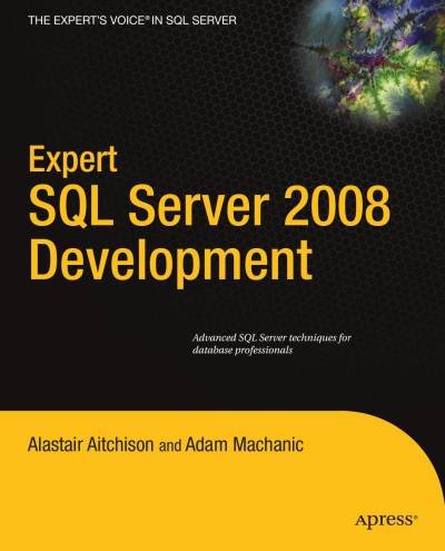 دانلود کتاب Expert SQL Server 2008 Development (December 2009) (ATTiCA)