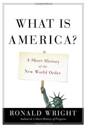 دانلود کتاب What Is America?: A Short History of the New World Order