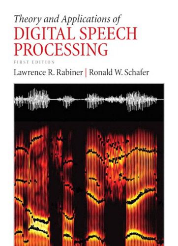دانلود کتاب Theory and Applications of Digital Speech Processing