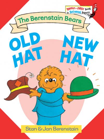 دانلود کتاب The Berenstain Bears Old Hat, New Hat
