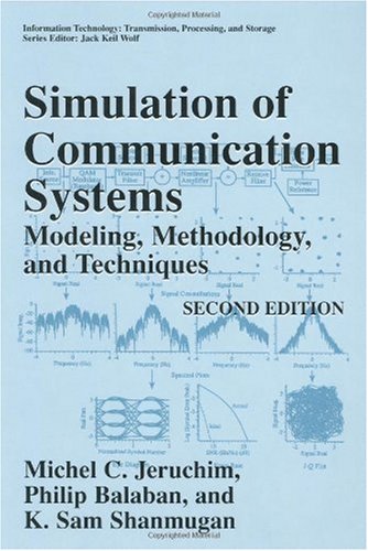 دانلود کتاب Simulation of Communication Systems : Modeling, Methodology and Techniques, Second Edition (Information Technology: Transmission, Processing Storage