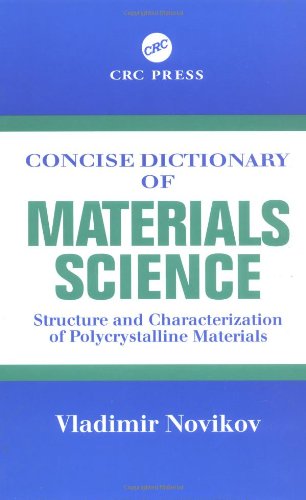 دانلود کتاب Concise Dictionary of Materials Science: Structure and Characterization Polycrystalline