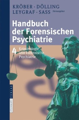 دانلود کتاب Handbuch der forensischen Psychiatrie: Band 4: Kriminologie und forensische Psychiatrie