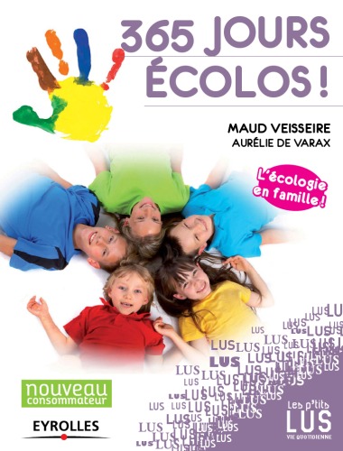 دانلود کتاب 365 jours ecolos ! : L’ecologie en famille