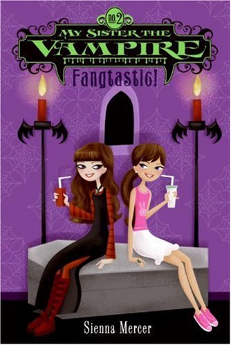 دانلود کتاب My Sister the Vampire #2: Fangtastic