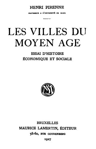 دانلود کتاب Les villes du Moyen-Âge : essai d’histoire économique et sociale
