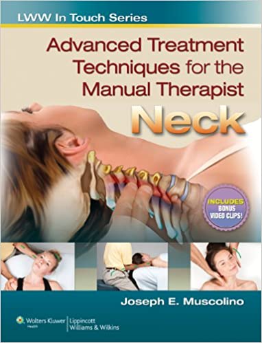 دانلود کتاب Advanced Treatment Techniques for the Manual Therapist: Neck (In Touch)