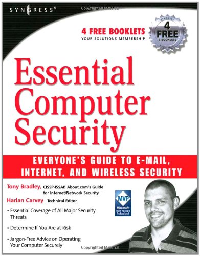 دانلود کتاب Essential Computer Security: Everyone’s Guide to Email, Internet, and Wireless Security
