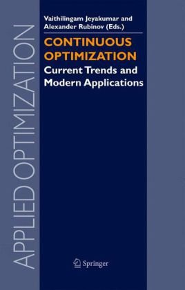 دانلود کتاب Continuous Optimization: Current Trends and Modern Applications