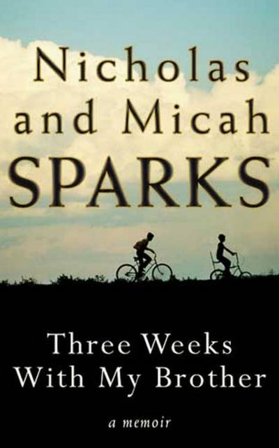 دانلود کتاب Sparks, Nicholas – Three Weeks with My Brother