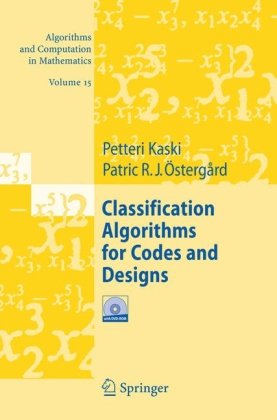 دانلود کتاب Classification Algorithms for Codes and Designs (Algorithms Computation in Mathematics