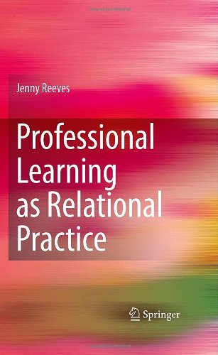 دانلود کتاب Professional Learning as Relational Practice