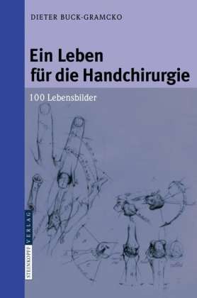 دانلود کتاب Ein Leben fur die Handchirurgie: 100 Lebensbilder (German Edition