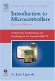 دانلود کتاب Introduction to Microcontrollers (2nd Ed.) – Architecture, Programming, and Interfacing for the Freescale 68HC12