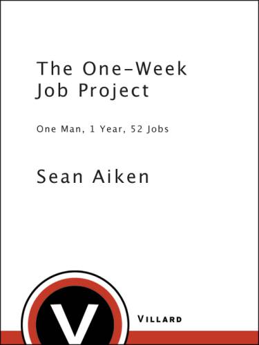 دانلود کتاب The one-week job project: one man, 1 year, 52 jobs