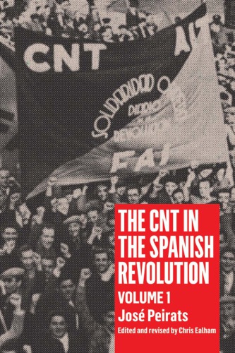 دانلود کتاب The CNT in Spanish Revolution vol 1
