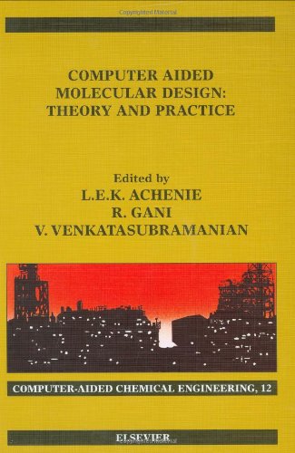 دانلود کتاب Computer Aided Molecular Design: Theory and Practice