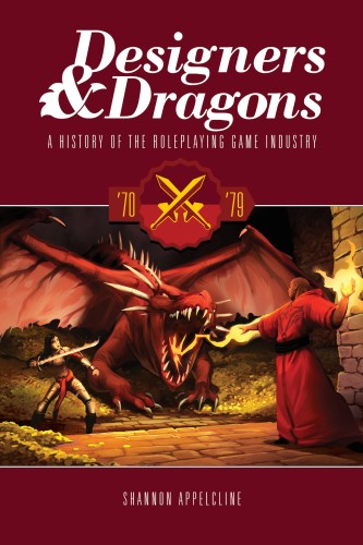دانلود کتاب Designers & dragons v 1. ’70-’79: a history of the roleplaying game industry