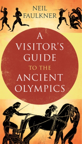 دانلود کتاب A Visitor’s Guide to the Ancient Olympics