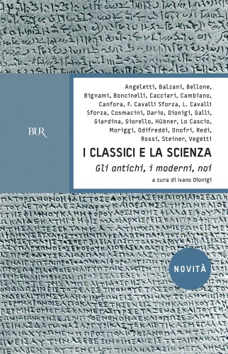 دانلود کتاب I classici e la scienza. Gli antichi, moderni, noi
