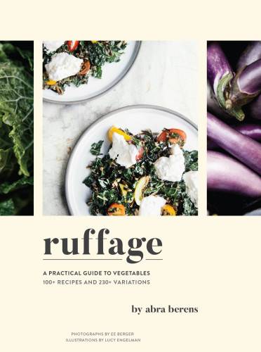 دانلود کتاب Ruffage: A Practical Guide to Vegetables
