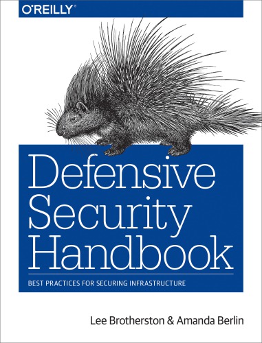 دانلود کتاب Defensive security handbook best practicesfor securing infrastructure
