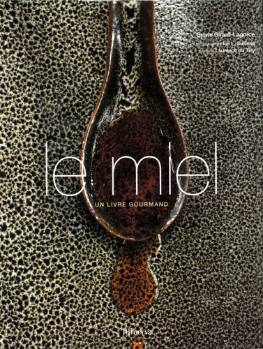 دانلود کتاب Le miel : Un livre gourmand