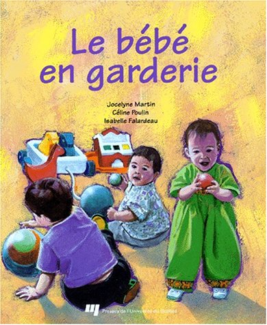 دانلود کتاب Le bebe en garderie (French Edition