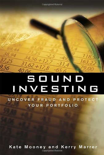 دانلود کتاب Sound Investing: Uncover Fraud and Protect Your Portfolio