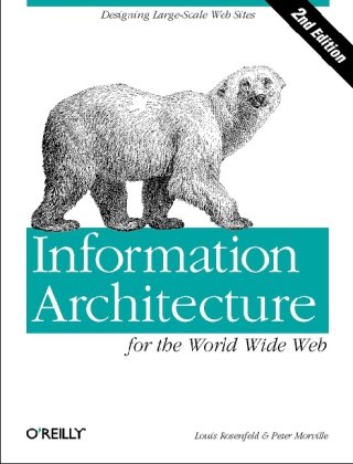 دانلود کتاب Information Architecture for the World Wide Web: Designing Large-Scale Web Sites