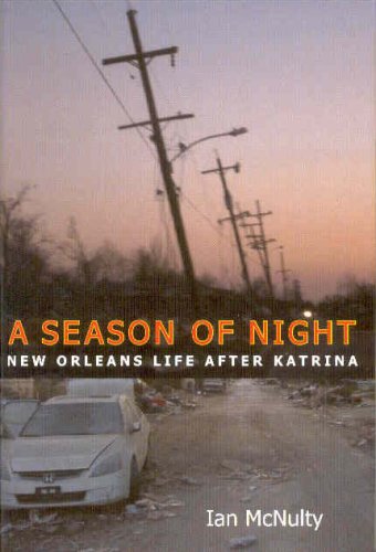 دانلود کتاب A Season of Night: New Orleans Life after Katrina