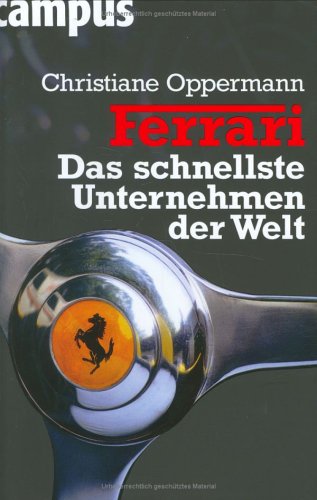 دانلود کتاب Ferrari – Das schnellste Unternehmen der Welt