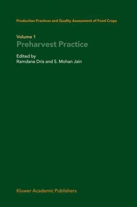 دانلود کتاب Production Practices and Quality Assessment of Food Crops: Volume 1: Preharvest Practice